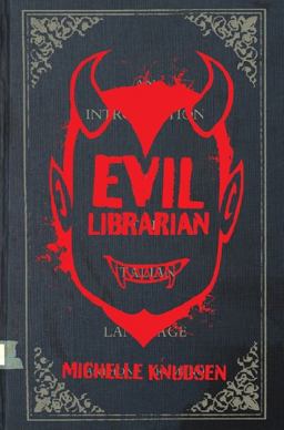 Evil Librarian  9780763660383 Front Cover