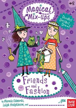 Magical Mix-Ups: Friends and Fashion  9780763661663 Front Cover
