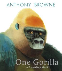 One Gorilla: a Counting Book  9780763663520 Front Cover
