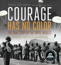 Courage Has No Color, the True Story of the Triple Nickles