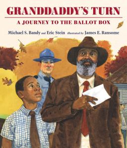 Granddaddy's Turn A Journey to the Ballot Box  9780763665937 Front Cover