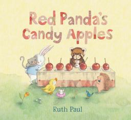 Red Panda's Candy Apples  9780763667580 Front Cover
