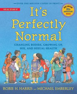 It's Perfectly Normal Changing Bodies, Growing up, Sex, and Sexual Health  9780763668723 Front Cover