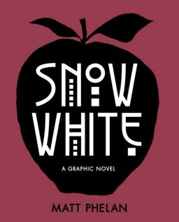 Snow White A Graphic Novel  9780763672331 Front Cover