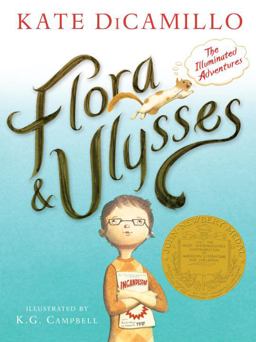 Flora and Ulysses The Illuminated Adventures  9780763676711 Front Cover