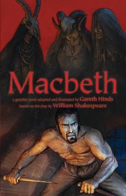 Macbeth: a Graphic Novel  9780763678029 Front Cover