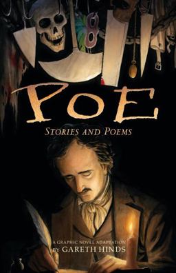 Poe: Stories and Poems A Graphic Novel Adaptation by Gareth Hinds  9780763681128 Front Cover
