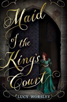 Maid of the King's Court  9780763688066 Front Cover