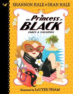 Princess in Black Takes a Vacation  9780763694517 Front Cover