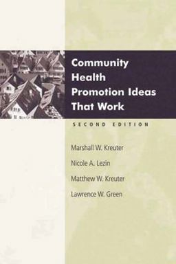 Community Health Promotion Ideas That Work 2nd 9780763700591 Front Cover