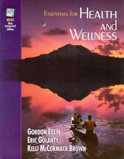 Essentials for Health and Wellness 1st 9780763703189 Front Cover