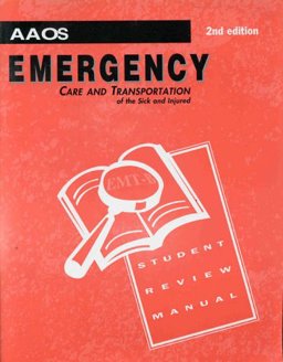 Emergency Care and Transport of the Sick and Injured