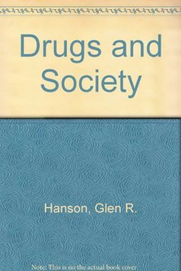 Drugs and Society 8th 9780763707583 Front Cover