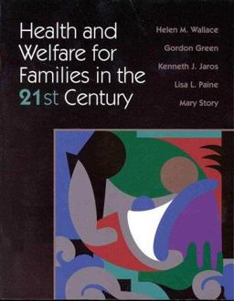 Health and Welfare for Families in the 21st Century