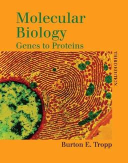 Molecular Biology Genes to Proteins 3rd 9780763709167 Front Cover
