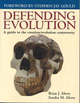 Defending Evolution A Guide to the Creation-Evolution Controversy  9780763711184 Front Cover