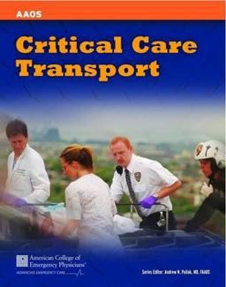 Critical Care Transport Critical Care Transport