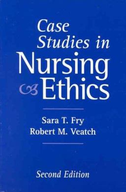 Case Studies in Nursing Ethics