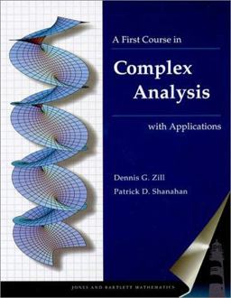First Course in Complex Analysis with Applications  9780763714376 Front Cover