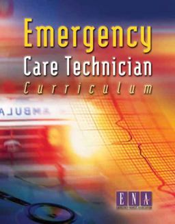 Emergency Care Technician Curriculum  9780763719135 Front Cover