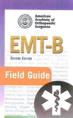 EMT-B Field Guide