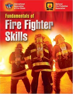 Fundamentals of Fire Fighter Skills Fundamentals of Fire Fighter Skills