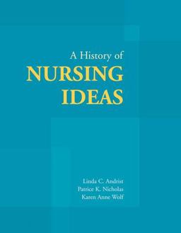 History of Nursing Ideas  9780763722890 Front Cover