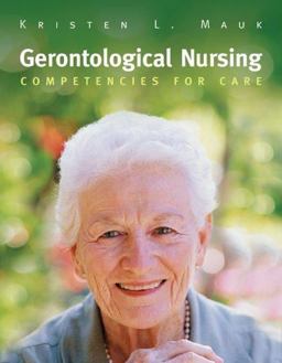 Gerontological Nursing Competencies for Care  9780763728434 Front Cover