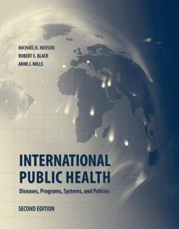 International Public Health Diseases, Programs, Systems, and Policies 2nd 9780763729677 Front Cover