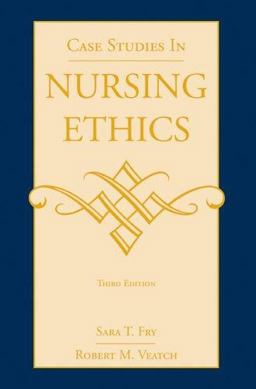 Case Studies in Nursing Ethics