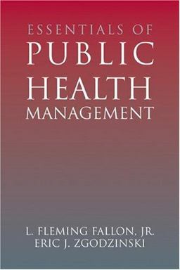 Essentials of Public Health Management  9780763731533 Front Cover