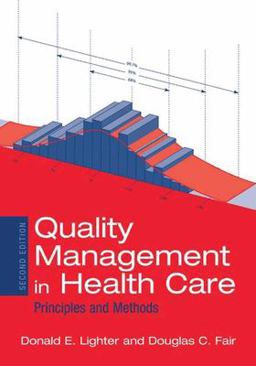 Quality Management in Health Care: Principles and Methods 2nd 9780763732189 Front Cover