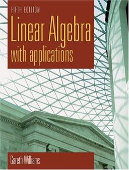 Linear Algebra with Applications 5th 9780763732356 Front Cover