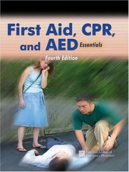 First Aid, CPR, and AED Essentials