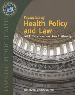 Essentials of Health Policy and Law  9780763734428 Front Cover
