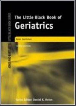Little Black Book of Geriatrics 3rd 9780763734640 Front Cover