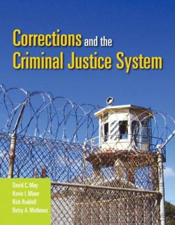 Corrections and the Criminal Justice System  9780763735005 Front Cover