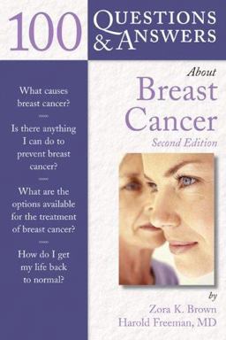 100 Questions and Answers about Breast Cancer 2nd 9780763735678 Front Cover
