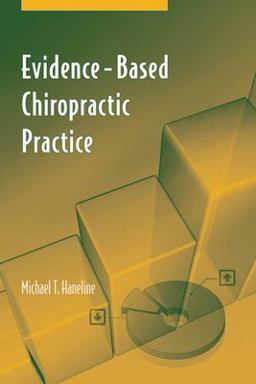 Evidence-Based Chiropractic Practice  9780763735715 Front Cover