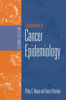 Fundamentals of Cancer Epidemiology 2nd 9780763736187 Front Cover