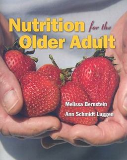 Nutrition for the Older Adult  9780763736248 Front Cover
