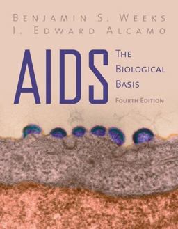 AIDS The Biological Basis 4th 9780763737146 Front Cover