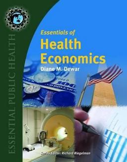 Essentials of Health Economics  9780763737979 Front Cover