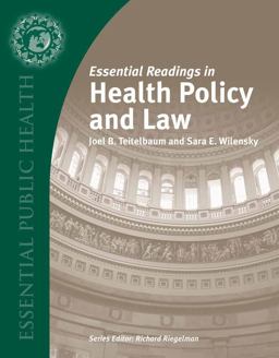 Essential Readings in Health Policy and Law  9780763738518 Front Cover