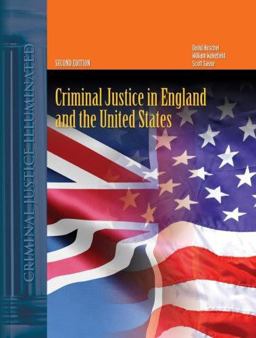 Criminal Justice in England and the United States 2nd 9780763741129 Front Cover