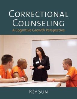 Correctional Counseling A Cognitive Growth Perspective  9780763741143 Front Cover