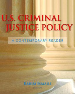 U. S. Criminal Justice Policy: a Contemporary Reader  9780763741297 Front Cover