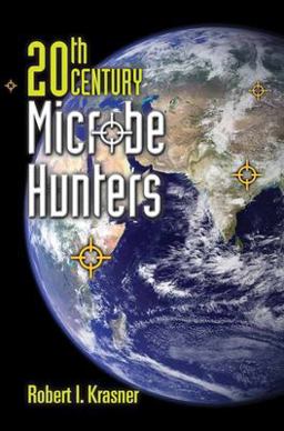 20Th Century Microbe Hunters This Title Is Print on Demand