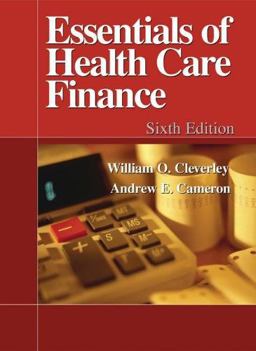Essentials of Health Care Finance 6th 9780763742362 Front Cover