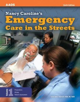 Nancy Caroline's Emergency Care in the Streets, Volume 1